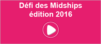 Vidéo Défi des Midships 2016